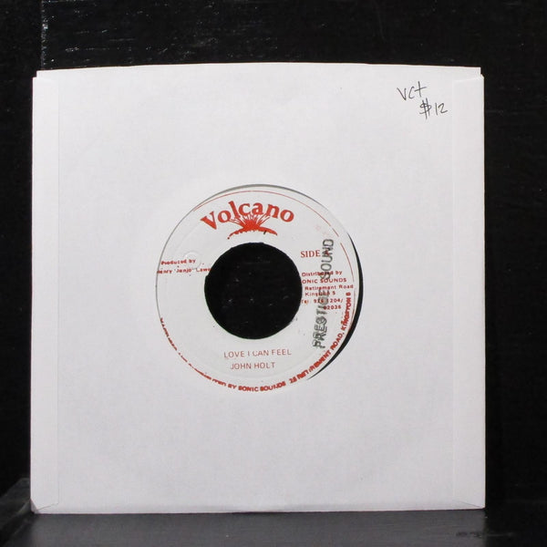 John Holt - Love I Can Feel 7" VG+ Vinyl 45 Volcano Jamaica - Shuga Records