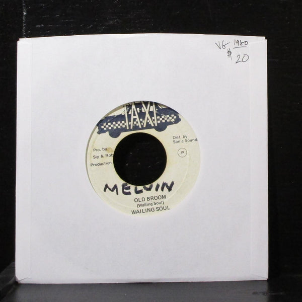 Wailing Soul - Old Broom 7" VG Vinyl 45 Taxi Jamaica 1982 - Shuga Records
