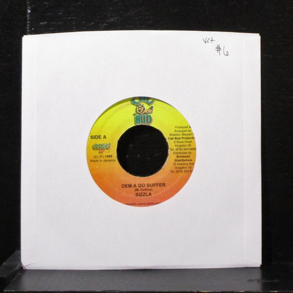 Sizzla - Dem A Go Suffer 7" VG+ Vinyl 45 Cali Bud Jamaica 1999 - Shuga Records