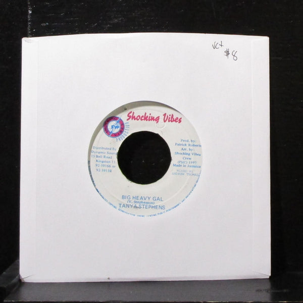 Tanya Stephens - Big Heavy Gal 7" VG+ Vinyl 45 Shocking Vibes Jamaica 1997 - Shuga Records
