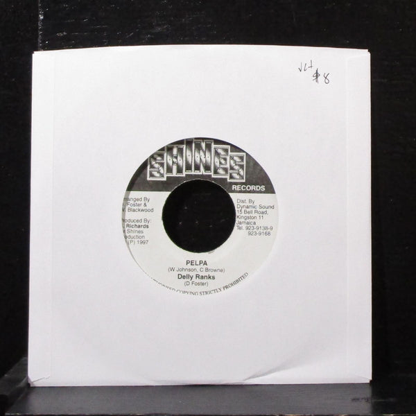 Delly Ranks - Pelpa 7" VG+ Vinyl 45 Shines Jamaica 1997 - Shuga Records