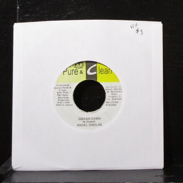 Angel Doolas - Gwaan Dawn 7" VG+ Vinyl 45 Pure & Clean PUR 0005 Jamaica 1998 - Shuga Records