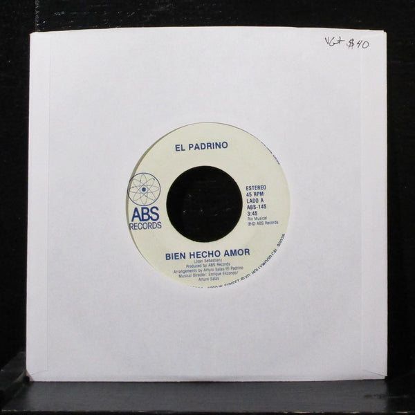 El Padrino - Bien Hecho Amor / Estas Manos 7" VG+ Vinyl 45 ABS-145 USA - Shuga Records