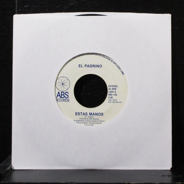 El Padrino - Bien Hecho Amor / Estas Manos 7" VG+ Vinyl 45 ABS-145 USA - Shuga Records