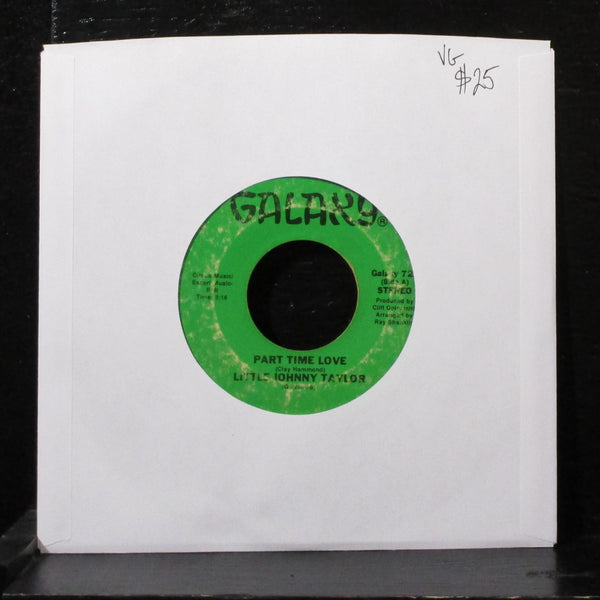 Little Johnny Taylor - Part Time Love 7" VG Vinyl 45 Galaxy 722 USA 1963 - Shuga Records