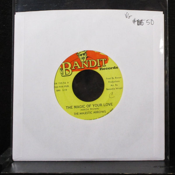 The Majestic Arrows - The Magic Of Your Love 7" VG Vinyl 45 Bandit SM 735-52 - Shuga Records