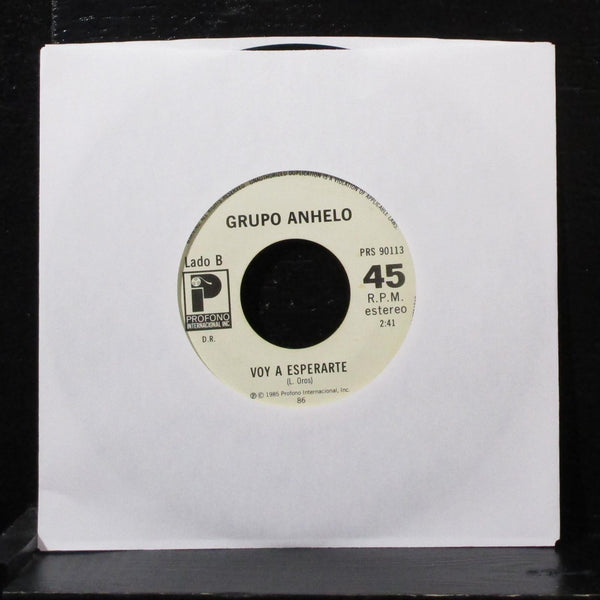 Grupo Anhelo - Dime / Voy A Esperarte 7" VG+ Vinyl 45 Profono PRS 90113 USA 1985 - Shuga Records