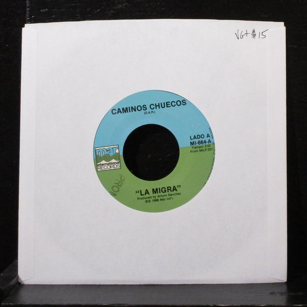 La Migra - Caminos Chuecos 7" VG+ Vinyl 45 Mar International MI-664 USA 1988 - Shuga Records