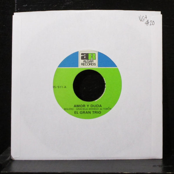 El Gran Trio - Amor Y Duda / Amor Moderno 7" VG+ Vinyl 45 Algar 45/511 - Shuga Records