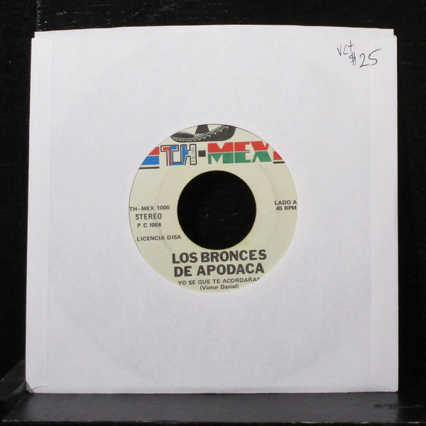 Los Bronces De Apodaca - Yo Se Que Te Acordaras 7" VG+ Vinyl 45 TH-MEX 1000 - Shuga Records