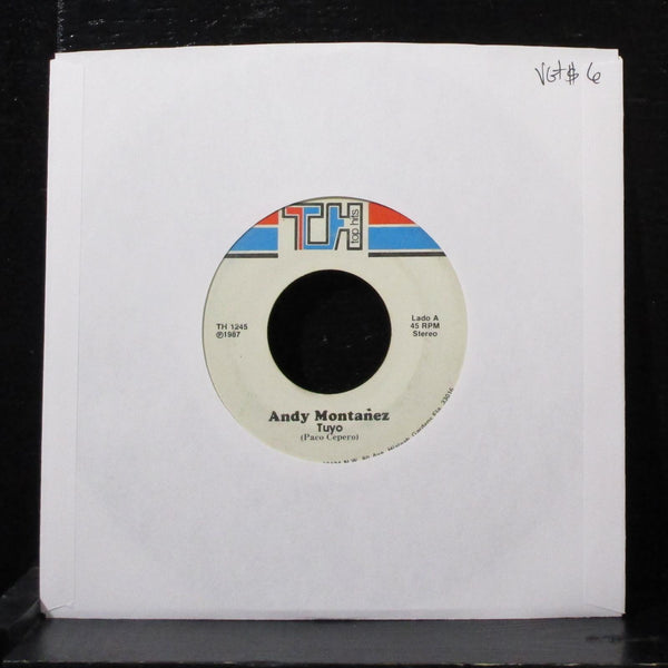 Andy Montanez - Tuyo / No Perdono El Tiempo 7" VG+ Vinyl 45 TH 1245 USA 1987 - Shuga Records