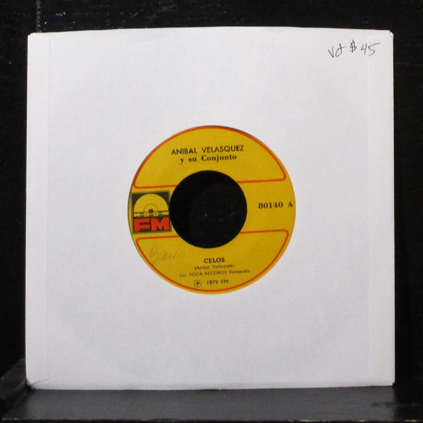 Anibal Velasquez Y Su Conjunto - Celos 7" VG+ Vinyl 45 FM 80140 Colombia 1979 - Shuga Records