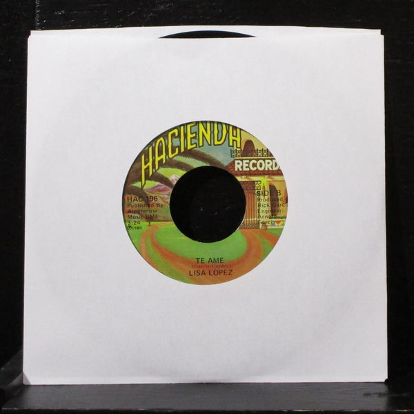 Lisa Lopez - Si Quieres Verme Llorar / Te Ame 7" VG+ Vinyl 45 HAC 196 USA 1981 - Shuga Records