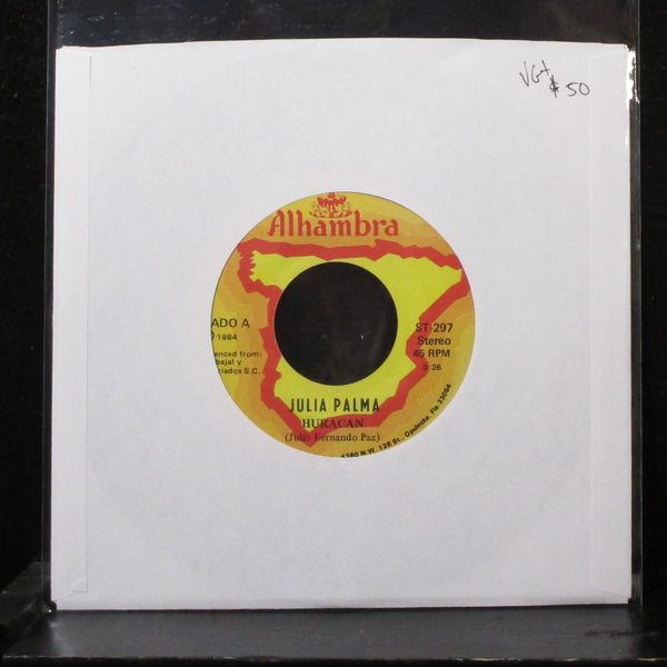 Julia Palma - Huracan / Si Tu Quisieras 7" VG+ Vinyl 45 Alhambra ST-293 USA 1983 - Shuga Records