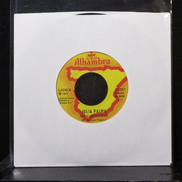 Julia Palma - Huracan / Si Tu Quisieras 7" VG+ Vinyl 45 Alhambra ST-293 USA 1983 - Shuga Records
