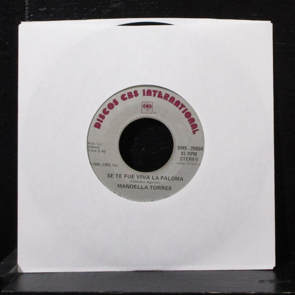 Manoella Torres - Se Te Fue Viva La Paloma 7" VG+ Vinyl 45 Discos CBS DMS-20004 - Shuga Records