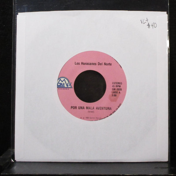 Los Huracanes Del Norte - Por Una Mala Aventura 7" VG+ Vinyl 45 Garmex GM 2020 - Shuga Records