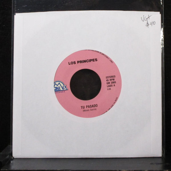 Los Principes - Tu Pasado / Te Amo 7" VG+ Vinyl 45 Garmex GM 2065 USA - Shuga Records