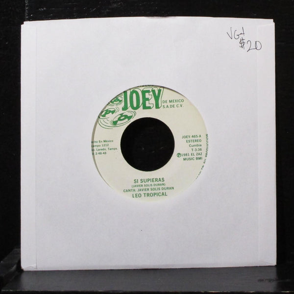 Leo Tropical - Si Supieras / El Amigo Nicolas 7" VG+ Vinyl 45 JOEY-465 Mexico - Shuga Records