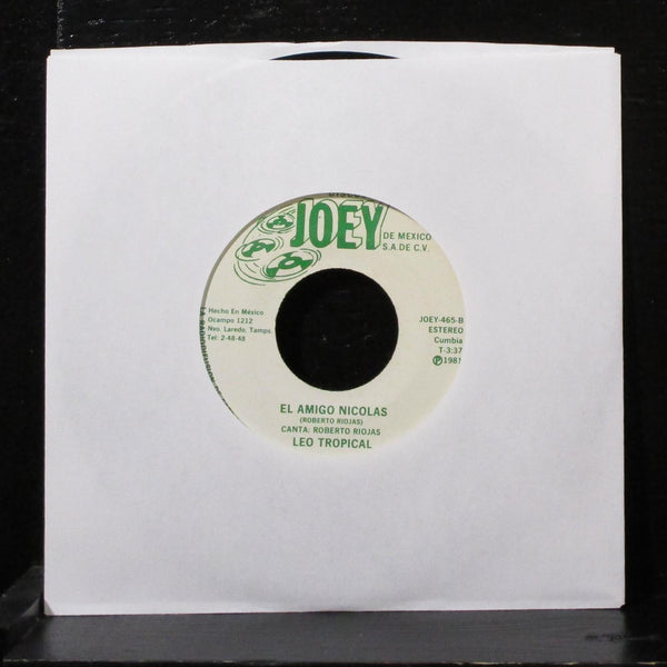 Leo Tropical - Si Supieras / El Amigo Nicolas 7" VG+ Vinyl 45 JOEY-465 Mexico - Shuga Records