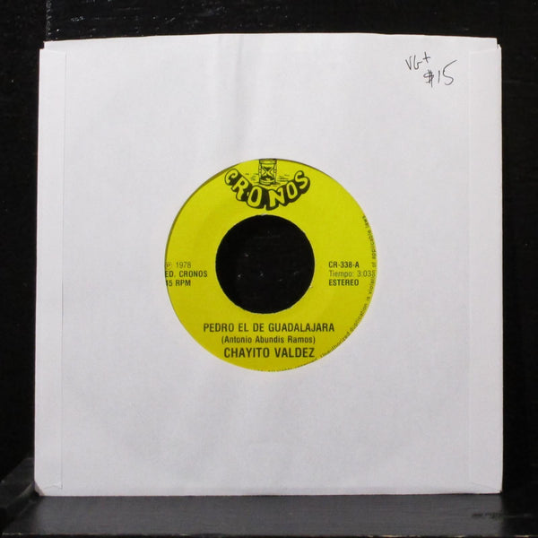 Chayito Valdez - Pedro El De Guadalajara 7" VG+ Vinyl 45 Cronos CR-338 USA 1978 - Shuga Records