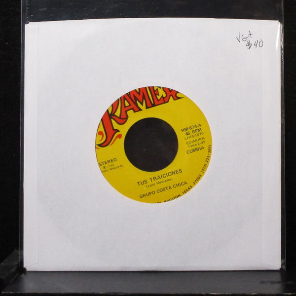 Grupo Costa Chica - Tus Traiciones 7" VG+ Vinyl 45 Ramex RM-874 USA 1984 - Shuga Records