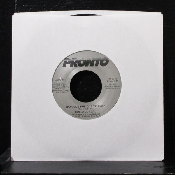Rocio Durcal - Cuando Te Vayas 7" VG Vinyl 45 Pronto PR-6316 USA 1982 - Shuga Records