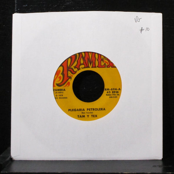 Tam Y Tex - Plegaria Petrolera 7" VG Vinyl 45 Ramex RM-694 USA 1979 - Shuga Records