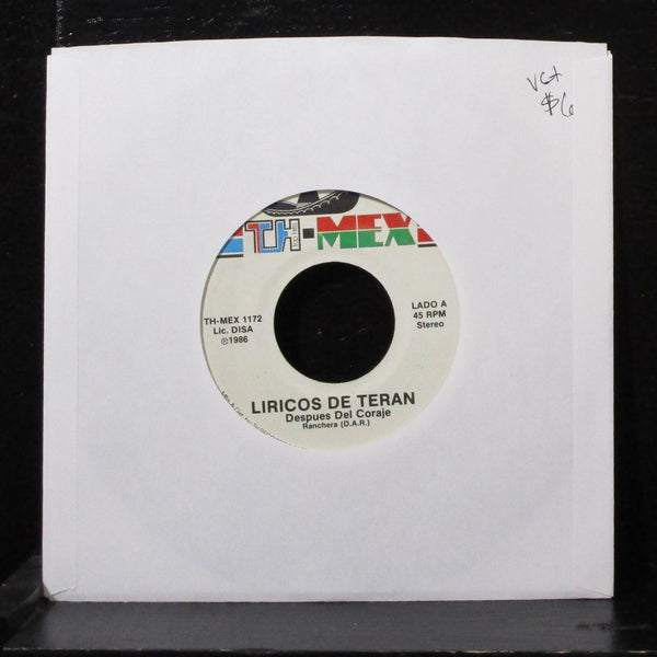 Liricos De Teran - Duespues Del Coraje 7" VG+ Vinyl 45 TH-MEX 1172 USA 1986 - Shuga Records