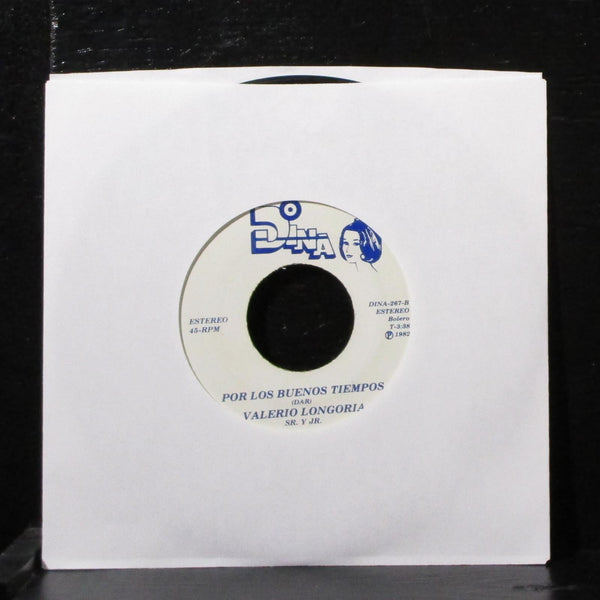 Valerio Longoria - El Bronco Juan 7" VG+ Vinyl 45 DINA-267 USA 1982 - Shuga Records
