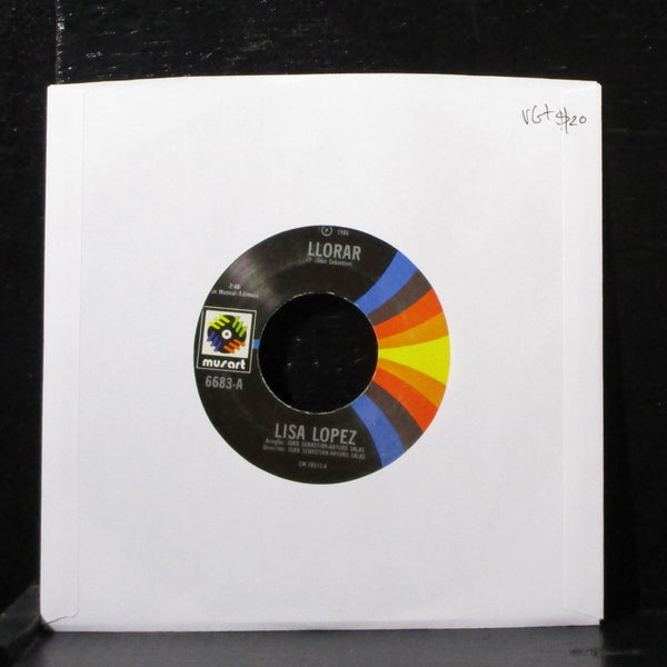 Lisa Lopez - Llorar / Ingrato Amor 7" VG+ Vinyl 45 Musart 6683 Mexico 1986 - Shuga Records