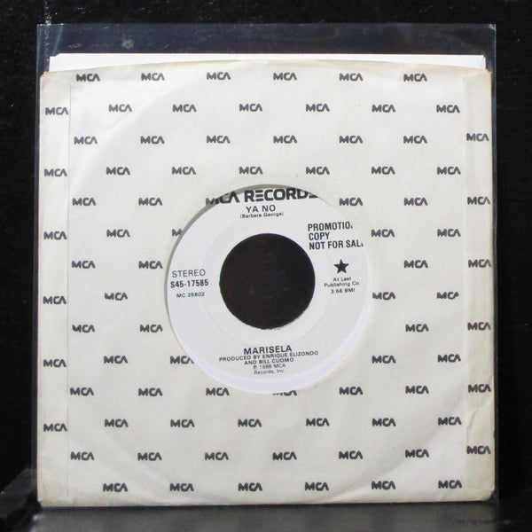 Marisela - Ya No 7" VG+ Promo Vinyl 45 MCA S45-17585 USA 1988 - Shuga Records