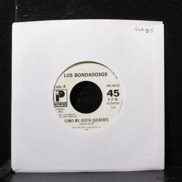 Los Bondadosos - Como Me Gusta Quererte 7" VG+ Promo Vinyl 45 Profono PRS-90102 - Shuga Records