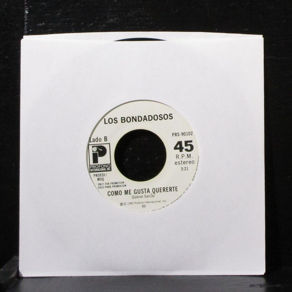 Los Bondadosos - Como Me Gusta Quererte 7" VG+ Promo Vinyl 45 Profono PRS-90102 - Shuga Records