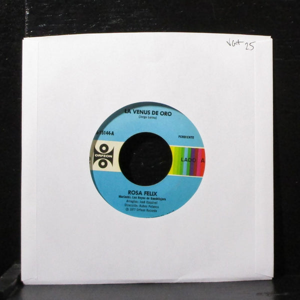 Rosa Felix - La Venus De Oro 7" VG+ Vinyl 45 Orfeon 45-15144 USA 1977 - Shuga Records