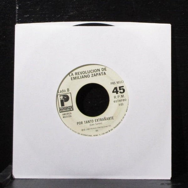 La Revolucion De Emiliano Zapata - Con Tu Recuerdo... 7" VG Vinyl 45 PRS 90117 - Shuga Records
