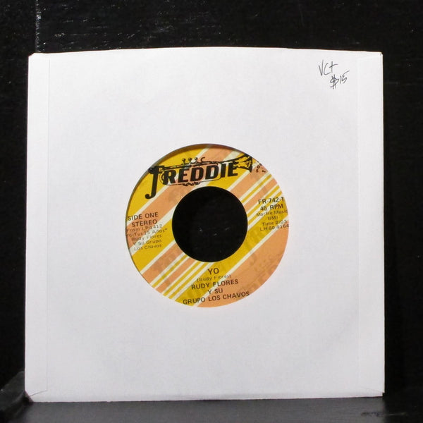 Rudy Flores - Yo / Tus 15 Aos 7" VG+ Vinyl 45 Freddie FR-742 USA 1987 - Shuga Records