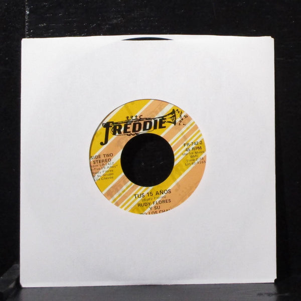 Rudy Flores - Yo / Tus 15 Aos 7" VG+ Vinyl 45 Freddie FR-742 USA 1987 - Shuga Records