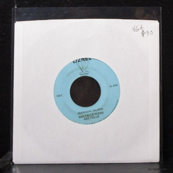 Mariachi Jalisco - Que Fallo Pedro Que Fallo 7" VG+ Vinyl 45 Liznel 130 C P.R. - Shuga Records
