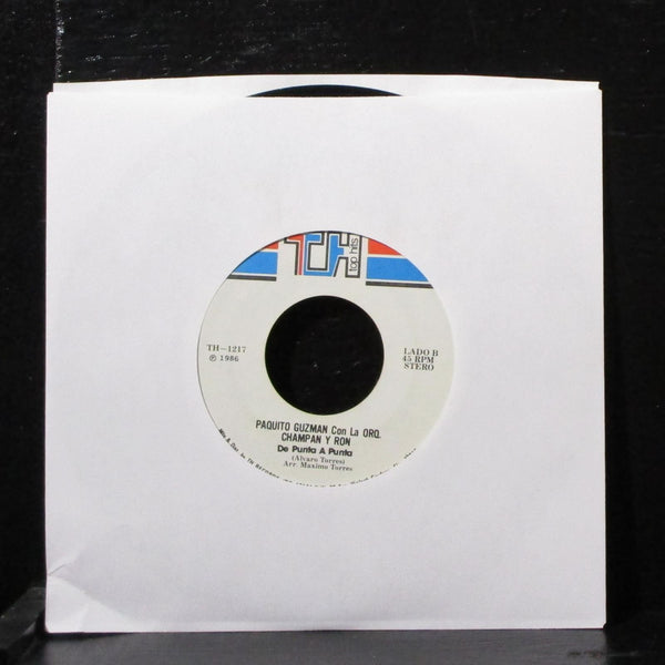 Paquito Guzman - Que Voy Hacer Sin Ti 7" VG+ Vinyl 45 TH-1217 USA 1986 - Shuga Records