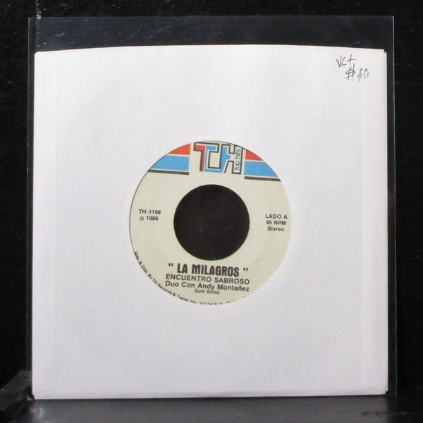 La Milagros - Encuentro Sabroso / Fuego 7" VG+ Vinyl 45 TH-1198 USA 1986 - Shuga Records