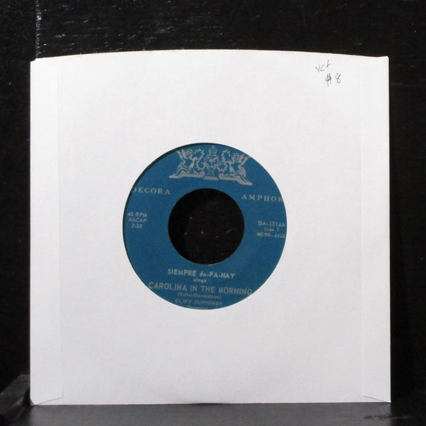 Cliff Duphiney - Carolina In The Morning 7" VG+ Vinyl 45 Decora-Amphora  DA-1014 - Shuga Records