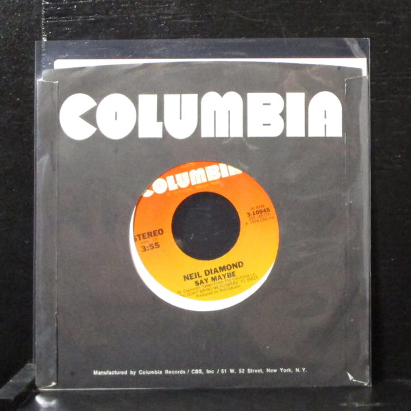Neil Diamond - Say Maybe 7" Mint- Vinyl 45 Columbia 3-10945 USA 1978 - Shuga Records