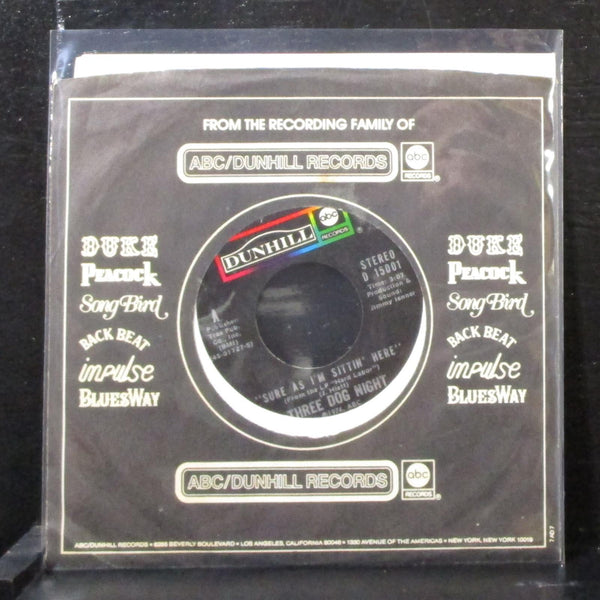 Three Dog Night - Sure As I'm Sittin' Here 7" VG+ Vinyl 45 D 15001 USA 1974 - Shuga Records