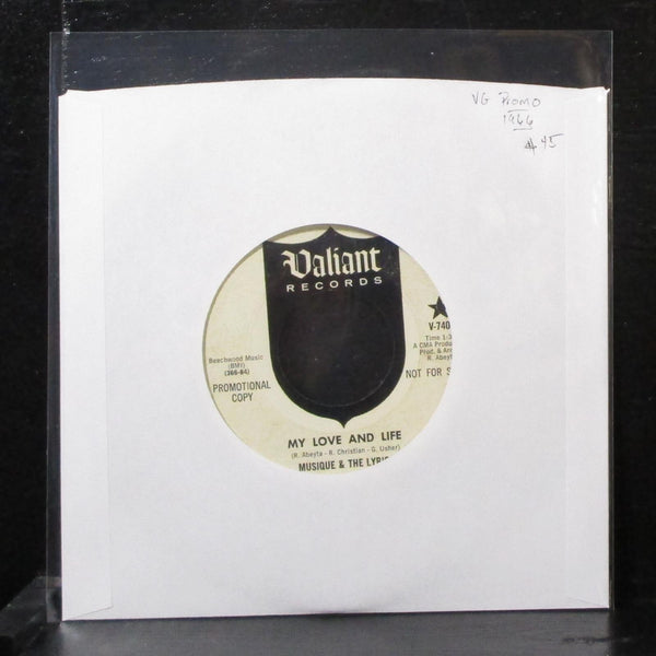 Musique & The Lyrics - My Love And Life 7" VG Promo Vinyl 45 Valiant V-740 USA - Shuga Records