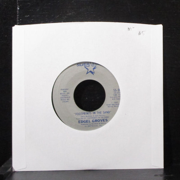 Edgel Groves - Footprints In The Sand 7" Mint- Vinyl 45 Silver Star SS-20 USA - Shuga Records