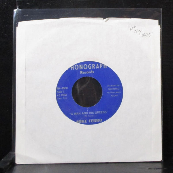 Mike Ferro - A Man And His Greens 7" VG+ Vinyl 45 Phonograph PH-1000 USA - Shuga Records