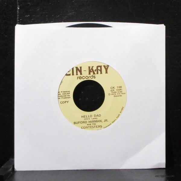 Buford Hirman - Howard's Will / Hello Dad 7" VG+ Promo Vinyl 45 CK 108 USA 1976 - Shuga Records