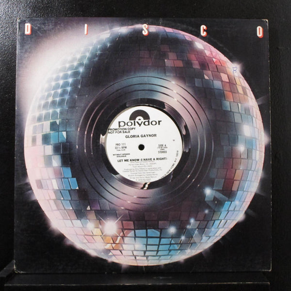 Gloria Gaynor - Let Me Know (I Have A Right) 12" Mint- PRO 111 White Promo Vinyl - Shuga Records