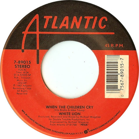 White Lion - When TheChildren Cry / Lady Of The Valley - VG+ 7" Single 45RPM 1987 Atlantic USA - Pop / Rock